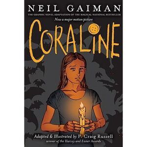 Coraline Graphic Novel: A Graphic Novel -- Neil Gaiman